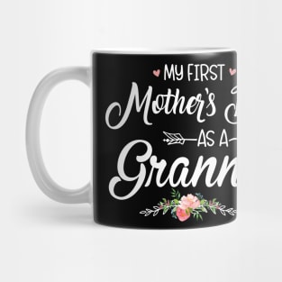 My first Mother's Day as a Granny New Mom Mothers Day 2024 Mug